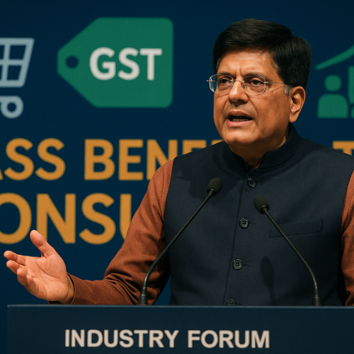 Piyush Goyal Urges Industry to Pass on GST Rate Cut Benefits to Consumers